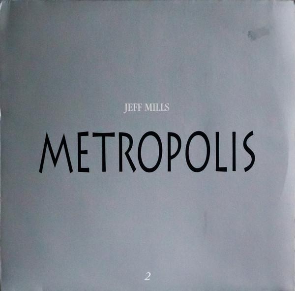 Jeff Mills - Metropolis 2