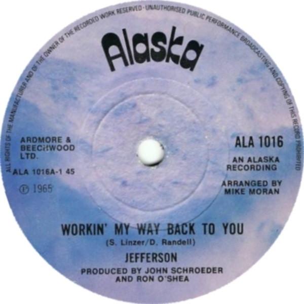 Jefferson  - Workin' My Way Back To You / Baby You've Got Everything I Need