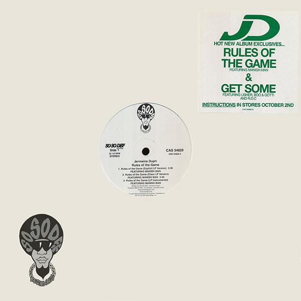 Jermaine Dupri - Rules Of The Game / Get Some