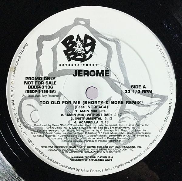 Jerome  - Too Old For Me (Remixes)