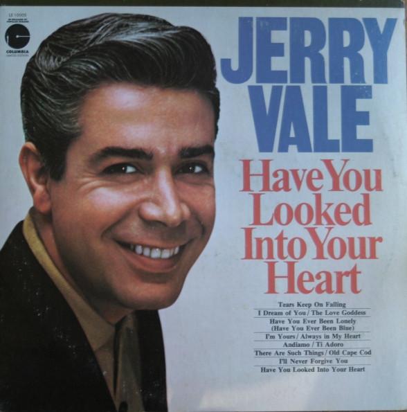 Jerry Vale - Have You Looked Into Your Heart