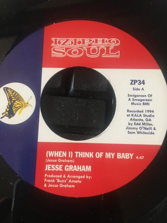 Jesse Graham (2) - (When I) Think Of My Baby