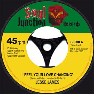 Jesse James (2) - I Feel Your Love Changing / It's Time For Change