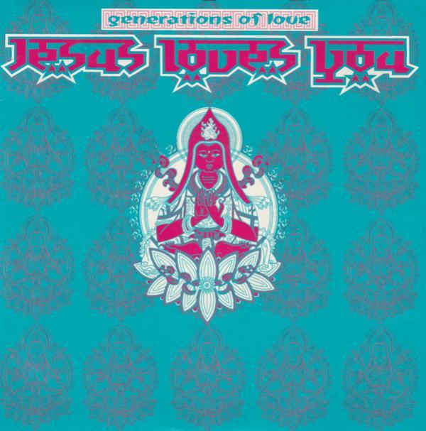 Jesus Loves You - Generations Of Love
