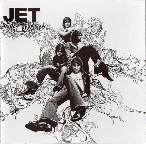 Jet  - Get Born