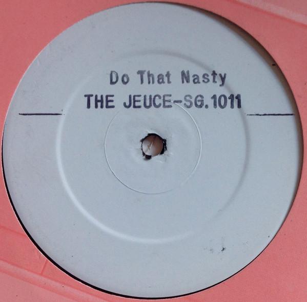 Jeuce - Do That Nasty
