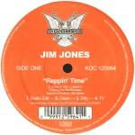 Jim Jones  - Reppin' Time / We Fly High