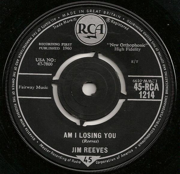 Jim Reeves - Am I Losing You / I Missed Me