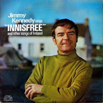 Jimmy Kennedy  - Innisfree (And Other Songs Of Ireland)