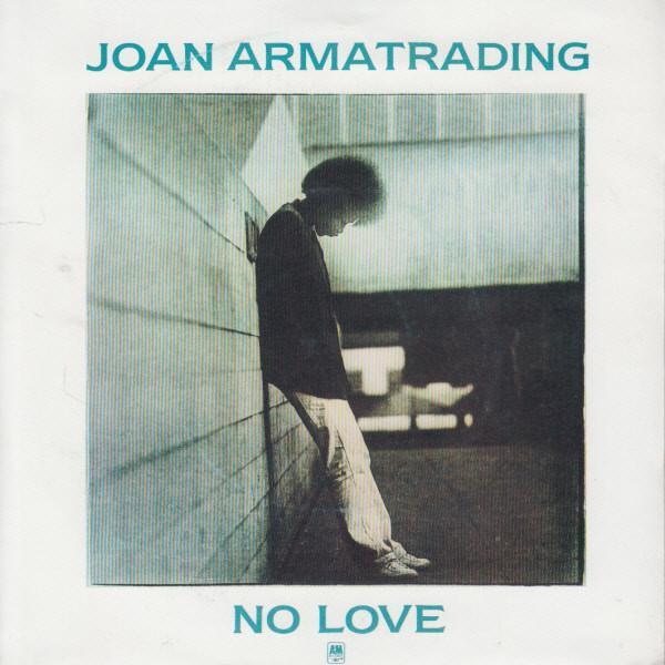 Joan Armatrading - No Love