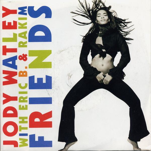 Jody Watley, Eric B. & Rakim - Friends