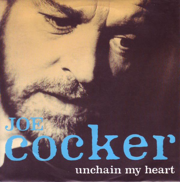 Joe Cocker - Unchain My Heart