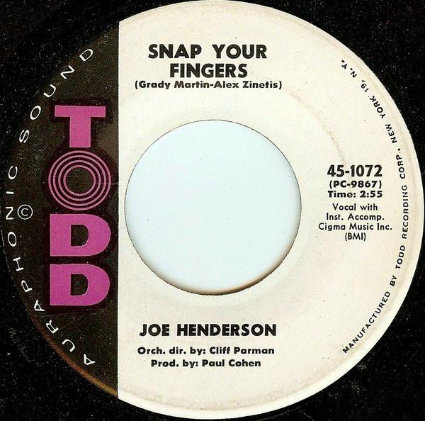 Joe Henderson  - Snap Your Fingers / If You See Me Cry