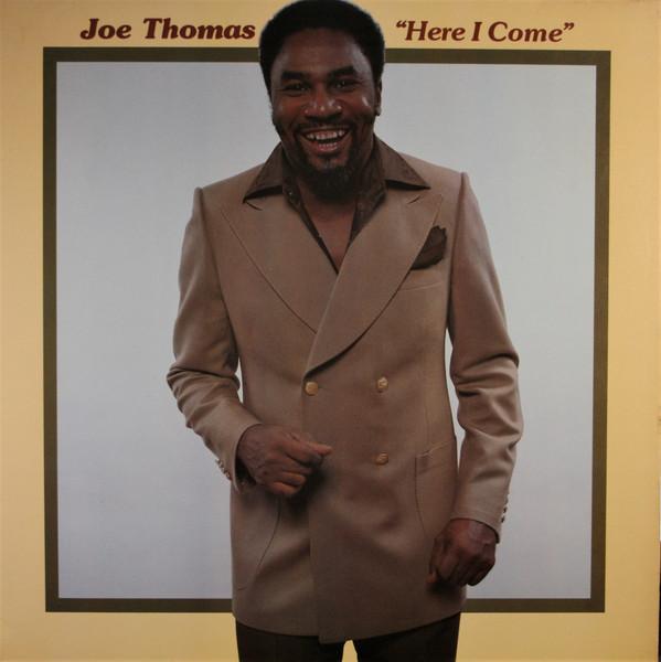 Joe Thomas - Here I Come