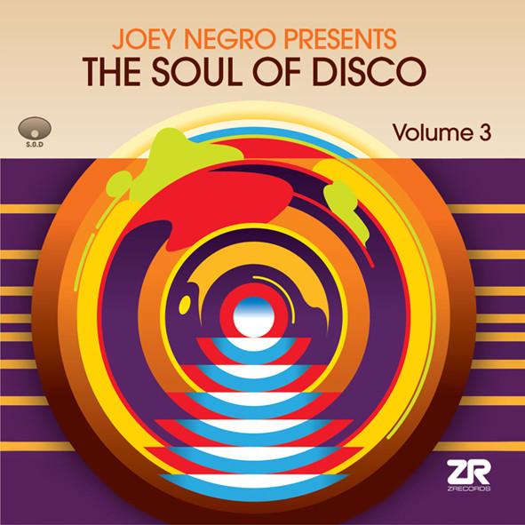 Joey Negro - The Soul Of Disco (Volume 3)