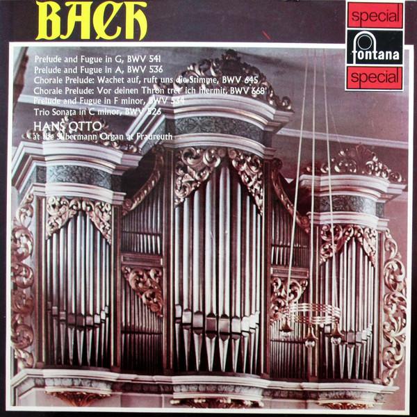 Johann Sebastian Bach, Hans Otto - At The Silbermann Organ At Fraureuth