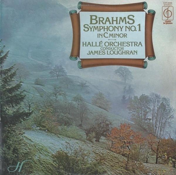 Johannes Brahms, Hallé Orchestra, James Loughran - Symphony No.1 In C Minor Op.68