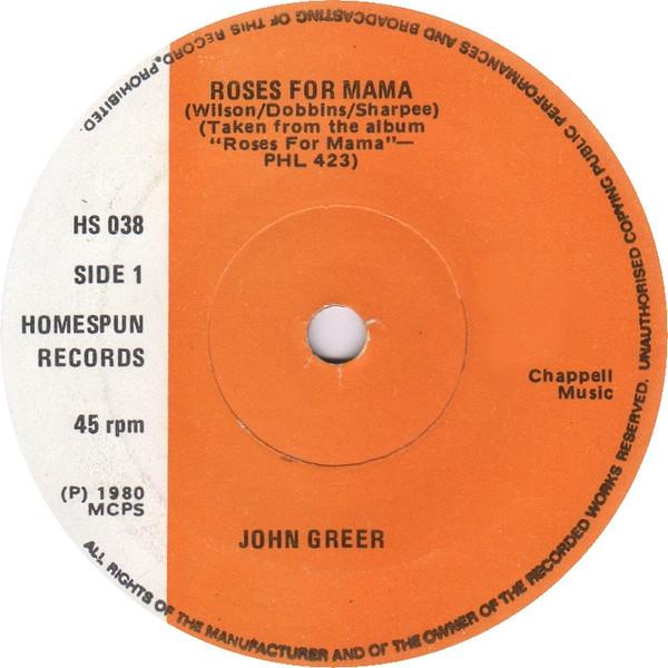 John Greer - Roses For Mama / The D.J. Cried