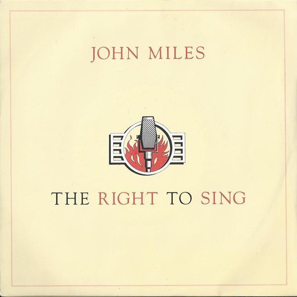 John Miles - The Right To Sing