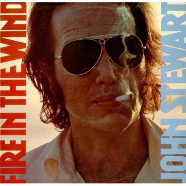John Stewart  - Fire In The Wind