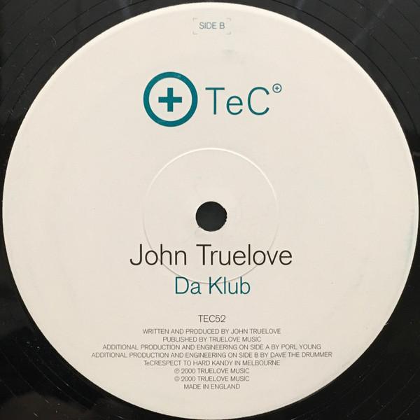 John Truelove - Da Klub