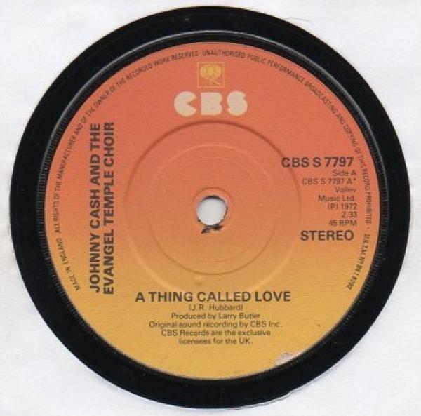 Johnny Cash, The Evangel Temple Choir - A Thing Called Love / Daddy