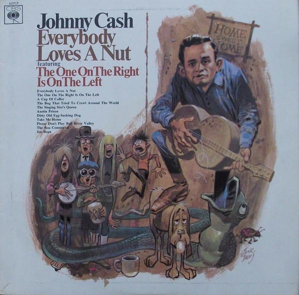 Johnny Cash - Everybody Loves A Nut