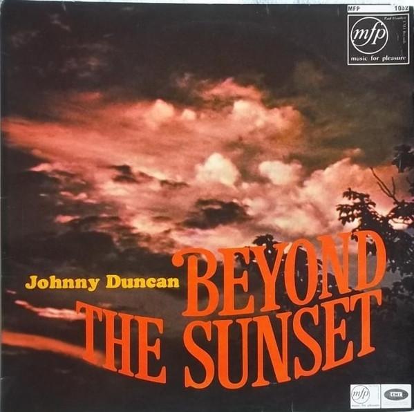 Johnny Duncan  - Beyond The Sunset