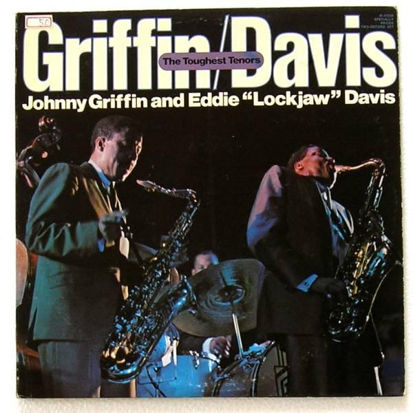 Johnny Griffin, Eddie "Lockjaw" Davis - The Toughest Tenors