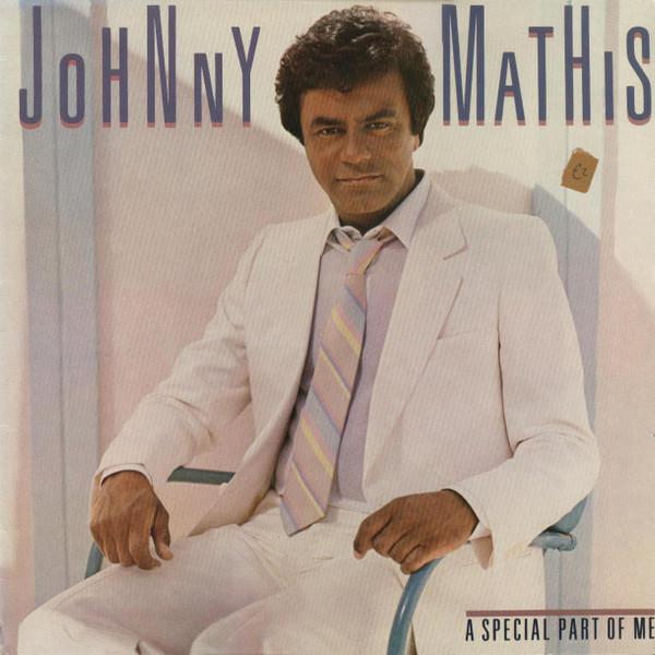 Johnny Mathis - A Special Part Of Me