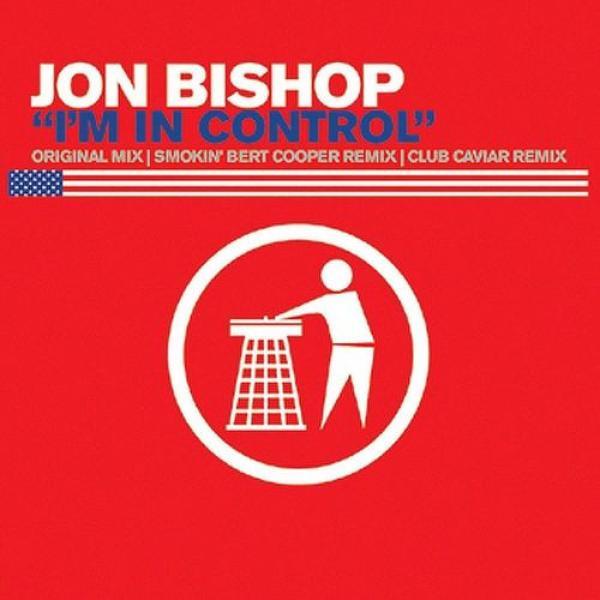 Jon Bishop - I'm In Control