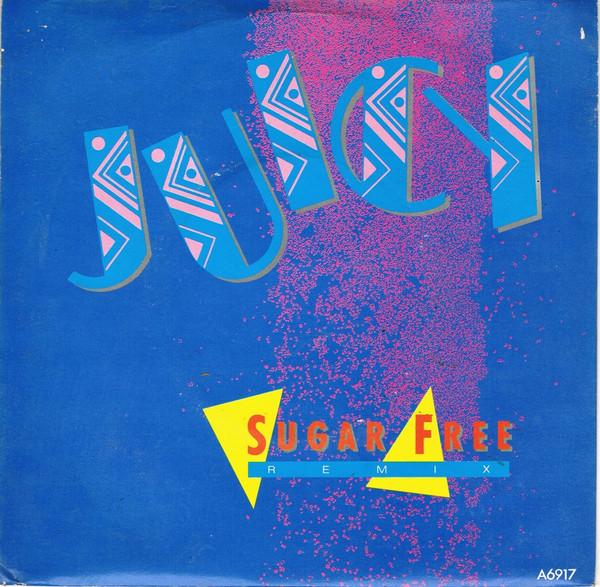 Juicy - Sugar Free (Remix)
