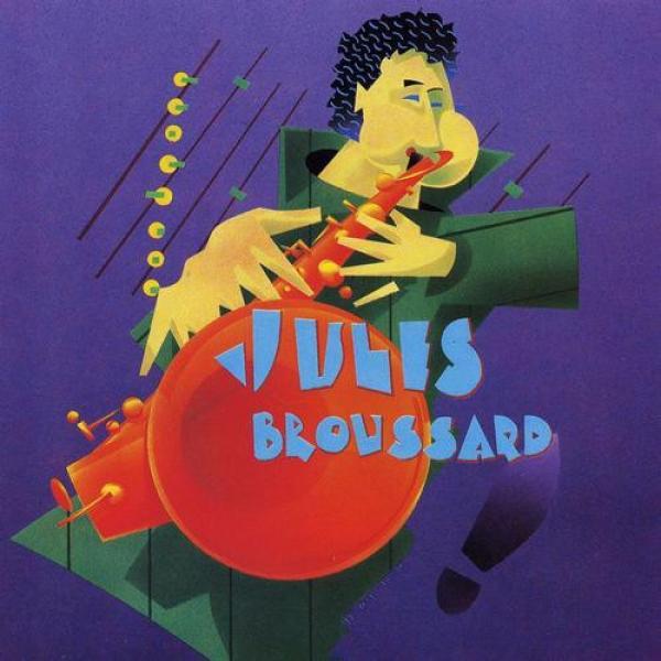 Jules Broussard - Jules Broussard