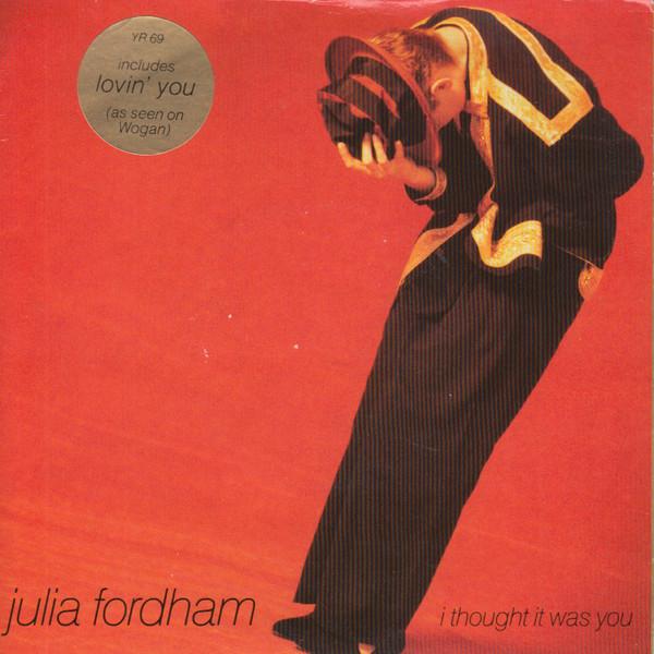 Julia Fordham - I Thought It Was You