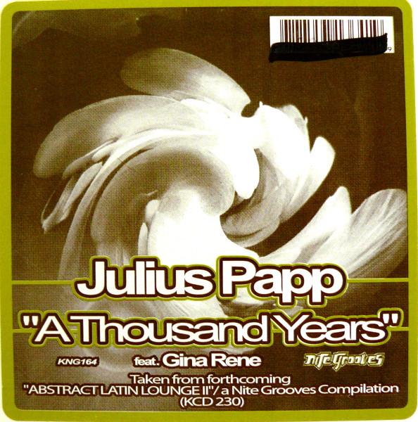 Julius Papp, Gina Rene - A Thousand Years