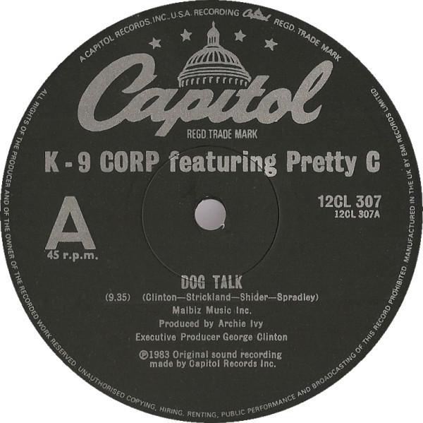 K-9 Corp, Pretty C, George Clinton - Dog Talk / Man's Best Friend