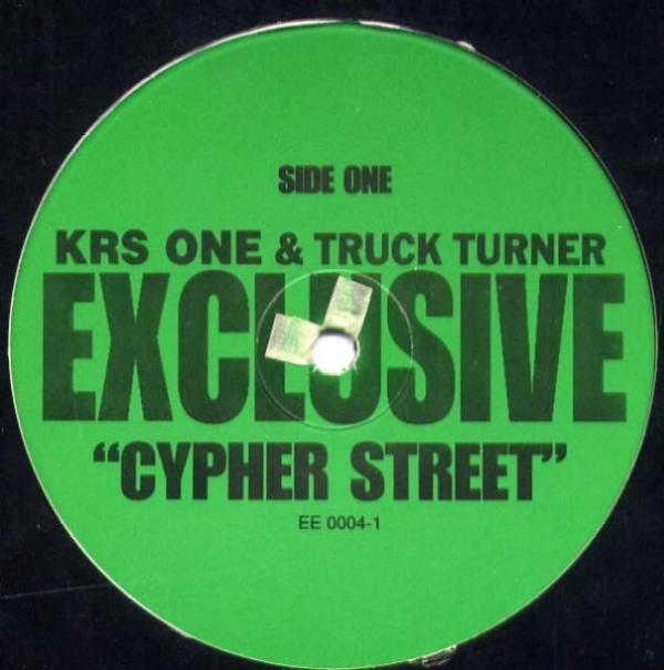 KRS-One, Truck Turner - Cypher Street / Canibitch