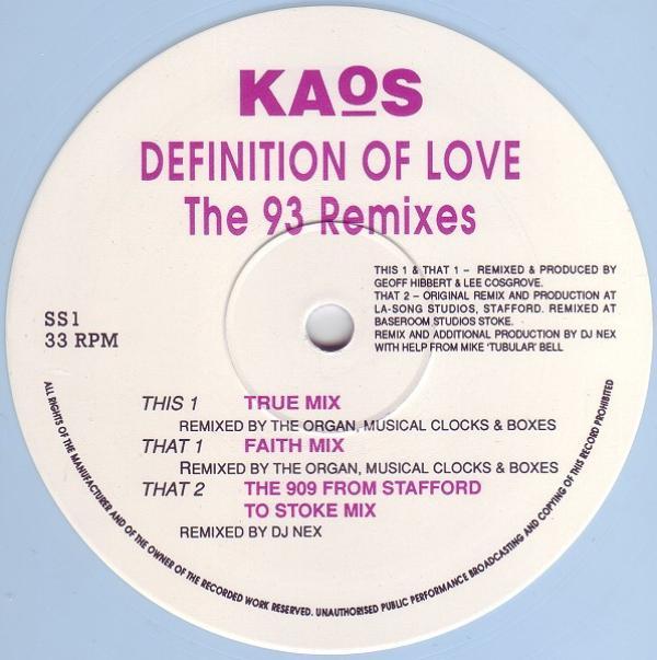 Kaos - Definition Of Love (The 93 Remixes)
