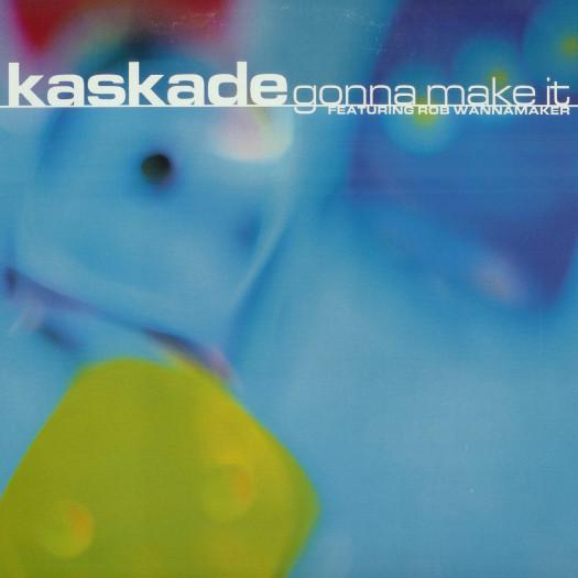 Kaskade, Rob Wannamaker - Gonna Make It