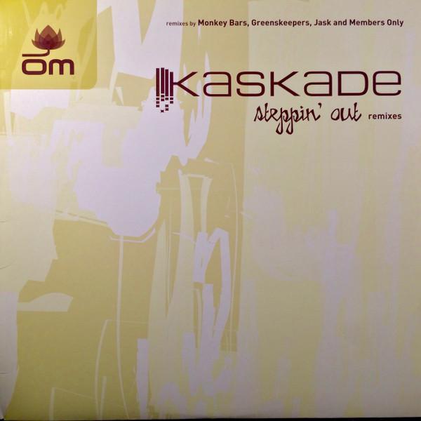 Kaskade - Steppin' Out (Remixes)