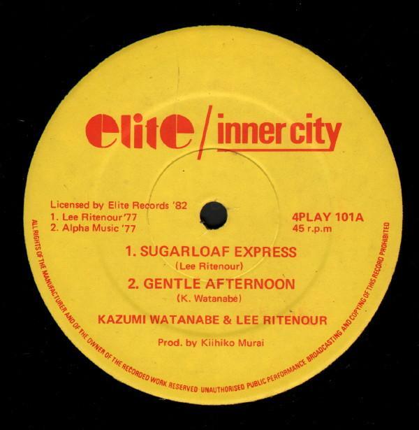 Kazumi Watanabe, Lee Ritenour, Don Latarski - Sugarloaf Express / Gentle Afternoon / Jennifer Anne's Samba / Beginning Song