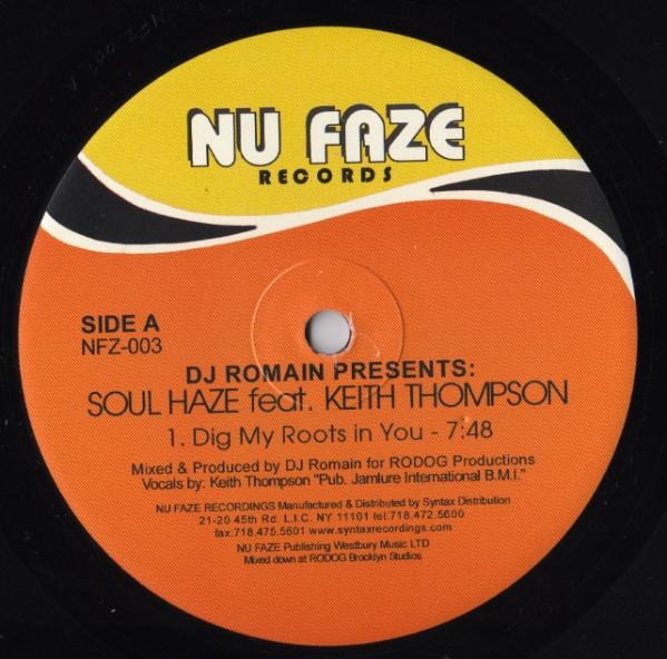 Keith Thompson, DJ Romain, Soul Haze - Dig My Roots In You