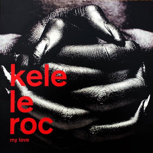 Kele Le Roc - My Love