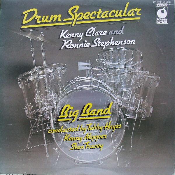Kenny Clare, Ronnie Stephenson - Drum Spectacular