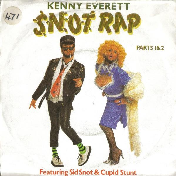 Kenny Everett - Snot Rap