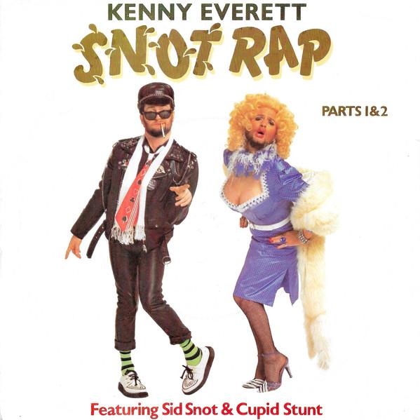 Kenny Everett - Snot Rap