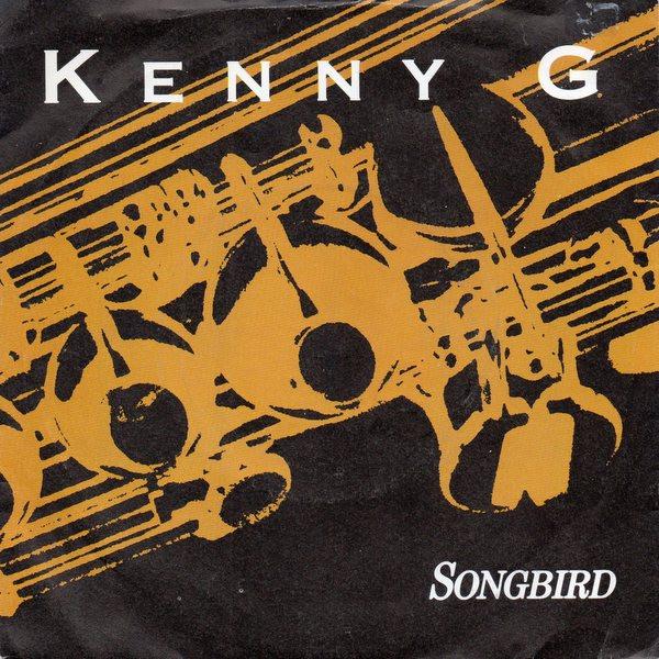 Kenny G  - Songbird