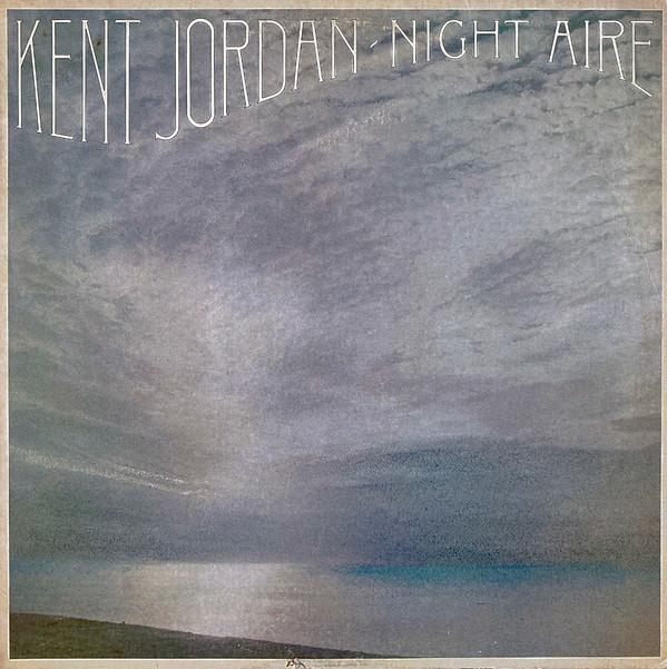 Kent Jordan - Night Aire