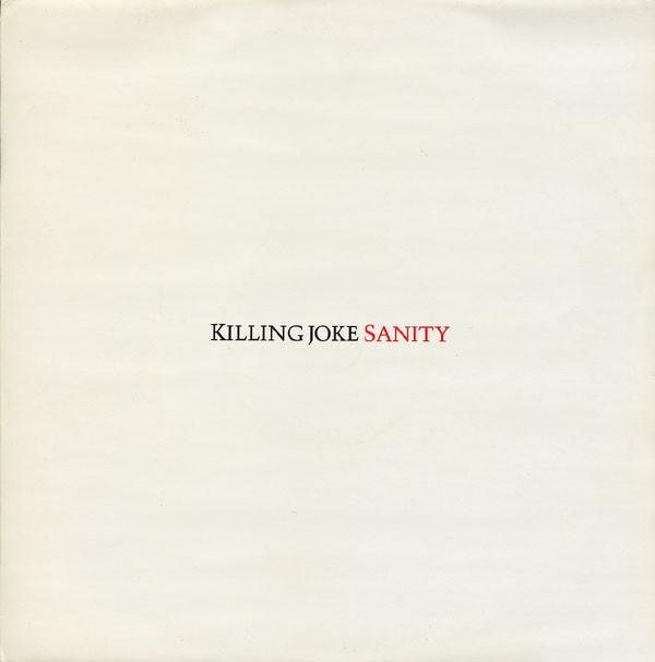 Killing Joke - Sanity