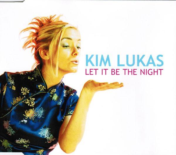 Kim Lukas - Let It Be The Night